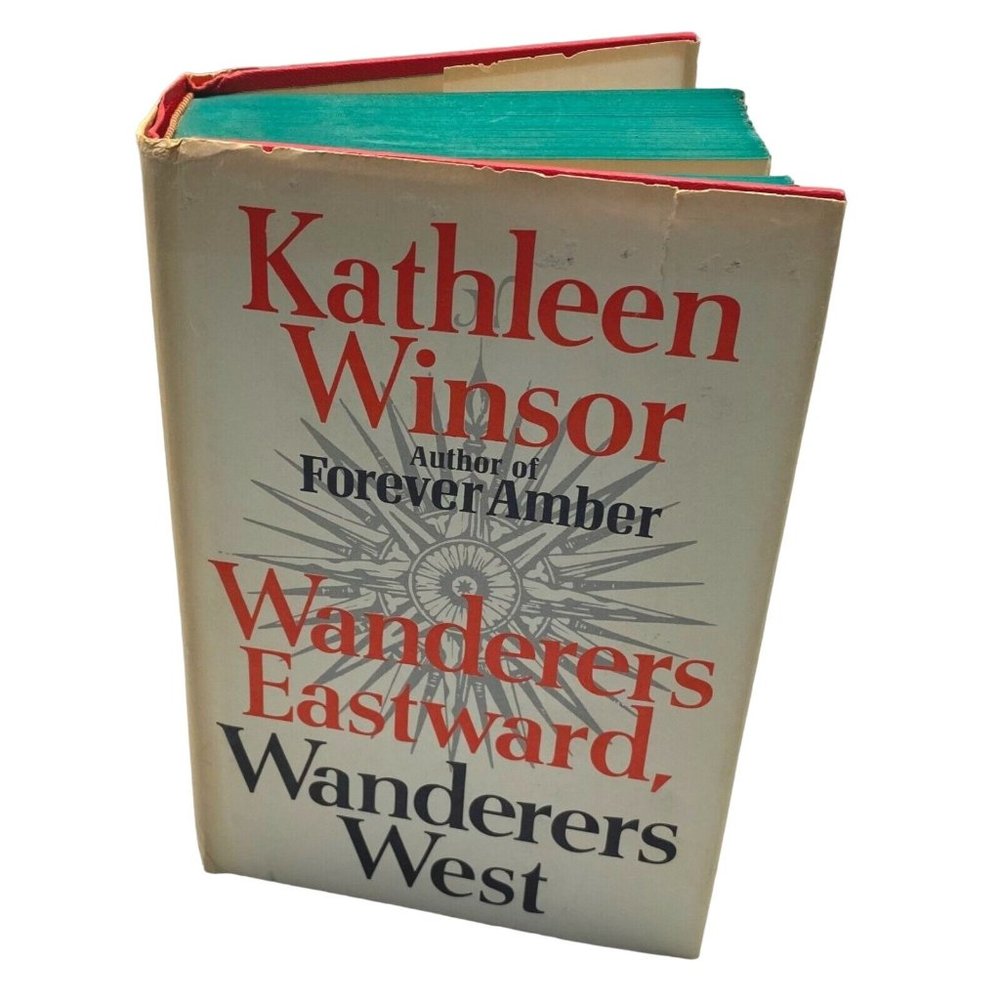 Wanderers Eastward Wanderers West by Kathleen Winsor 1965 Book Club 1st Edition